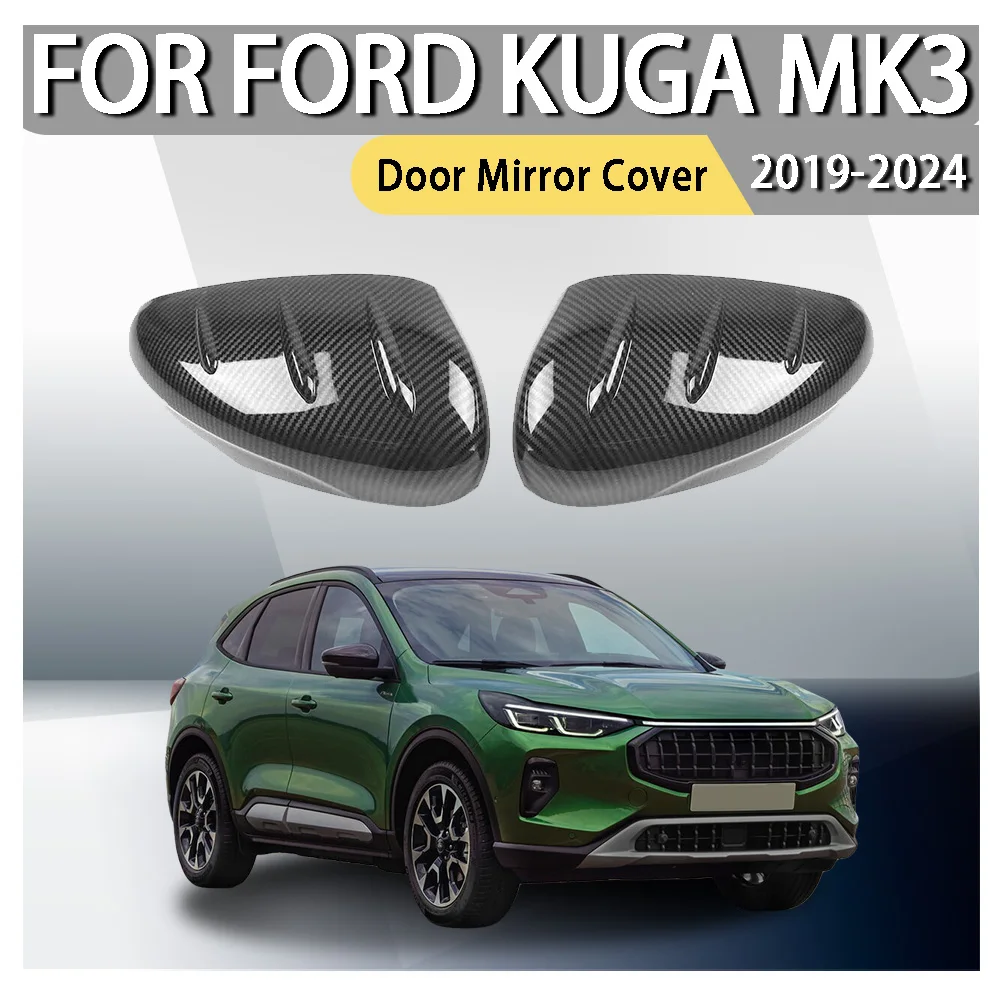 

Car Upgrade Door Mirror Cover For Ford Kuga MK3 2019 2020 2021 2022 2023 2024 Car Decoration Car Rearview Accessories