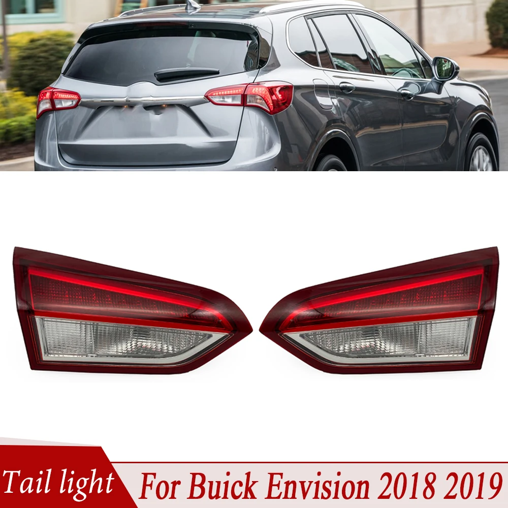 

For Buick Envision 2018 2019 Inside Taillight Brake Light Turn Signal Light Rear Bumper Warnning Tail Light Tail Lamp Assembly