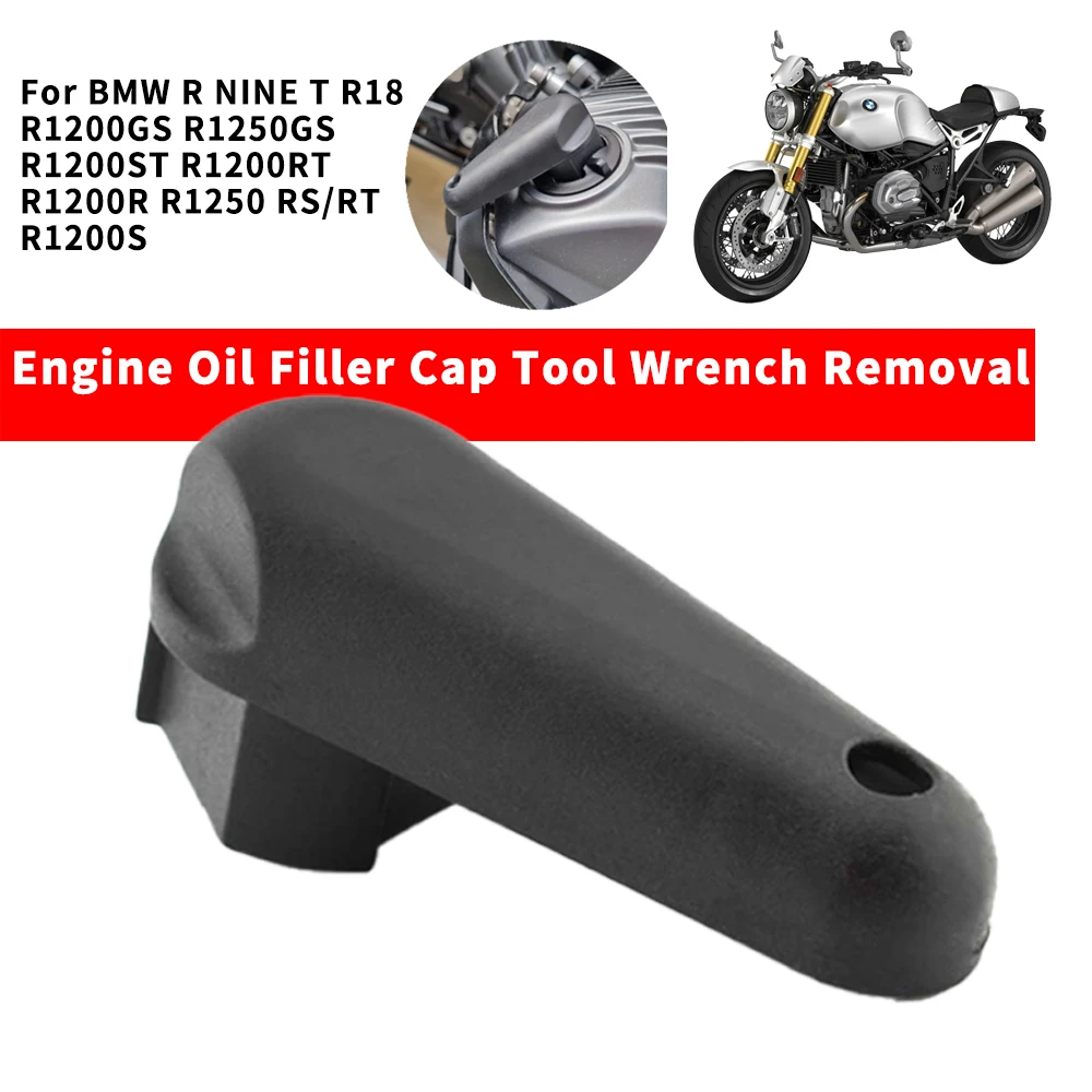 

For BMW R NINE T R18 R1200GS R1250GS R1200ST R1200RT R1200R R1250 RS/RT R1200S Motorcycle Oil Filler Cap Wrench Removal Key Tool