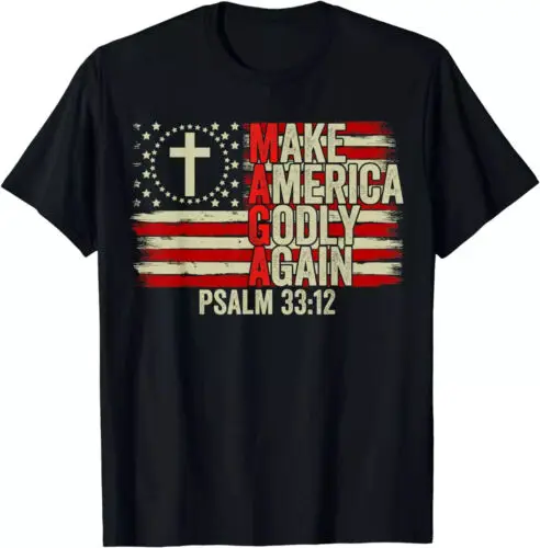 

Make America Godly Again Psalm 33 12 T-Shirt . T-Shirt 2024