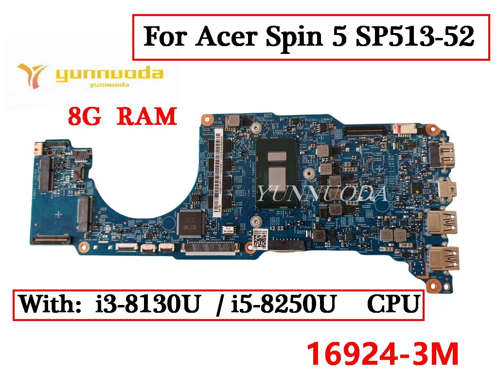 16924-3M For Acer Spin 5 SP513-52 SP513-52N Laptop Motherboard  with i3-8130U i5-8250U CPU 8GB-RAM 448.0CR09.003M  100% Tested