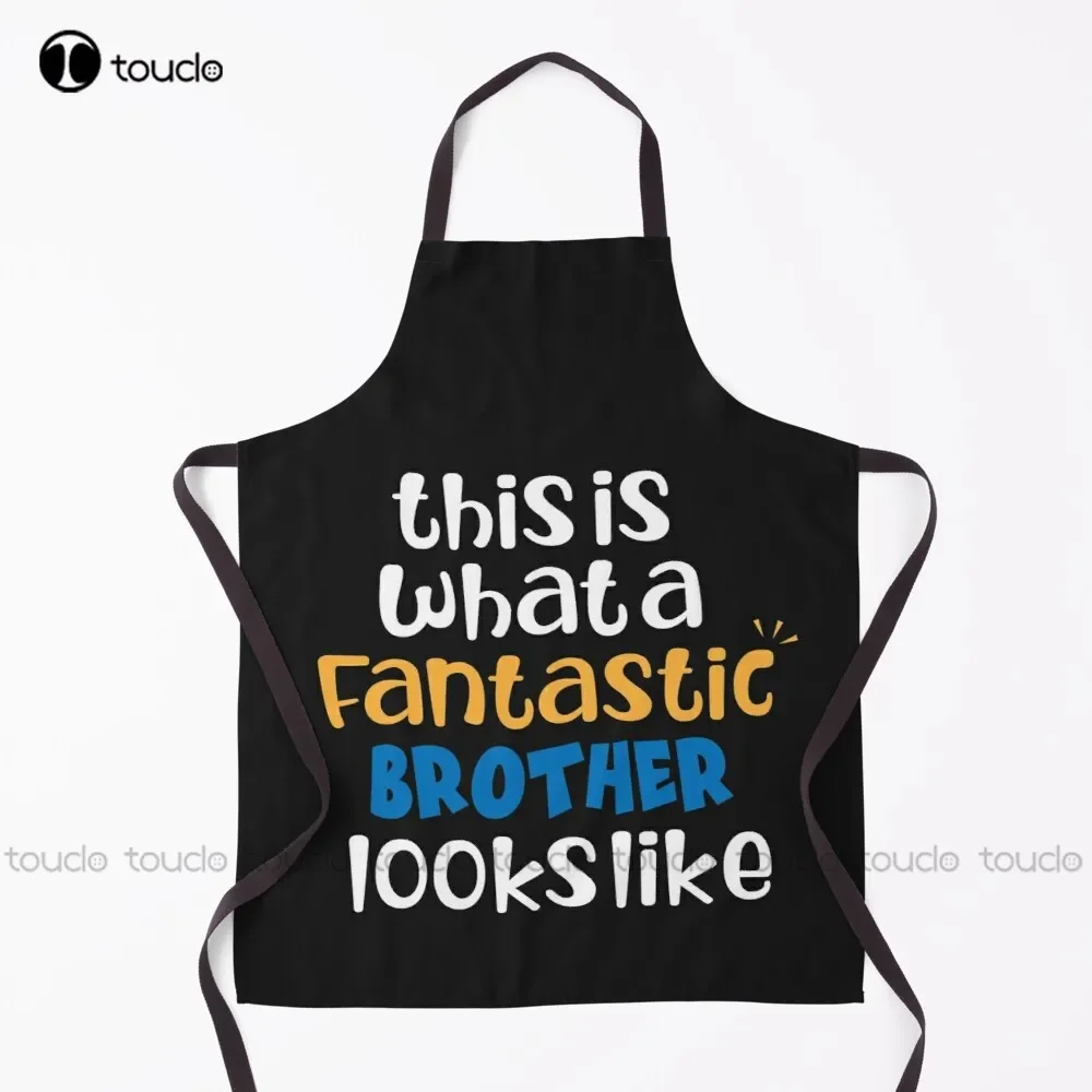 This Is What An Fantastic Brother Looks Like: Family  Valentines Day Baby Girl Birthday  Apron Men Apron For Women Men Unisex