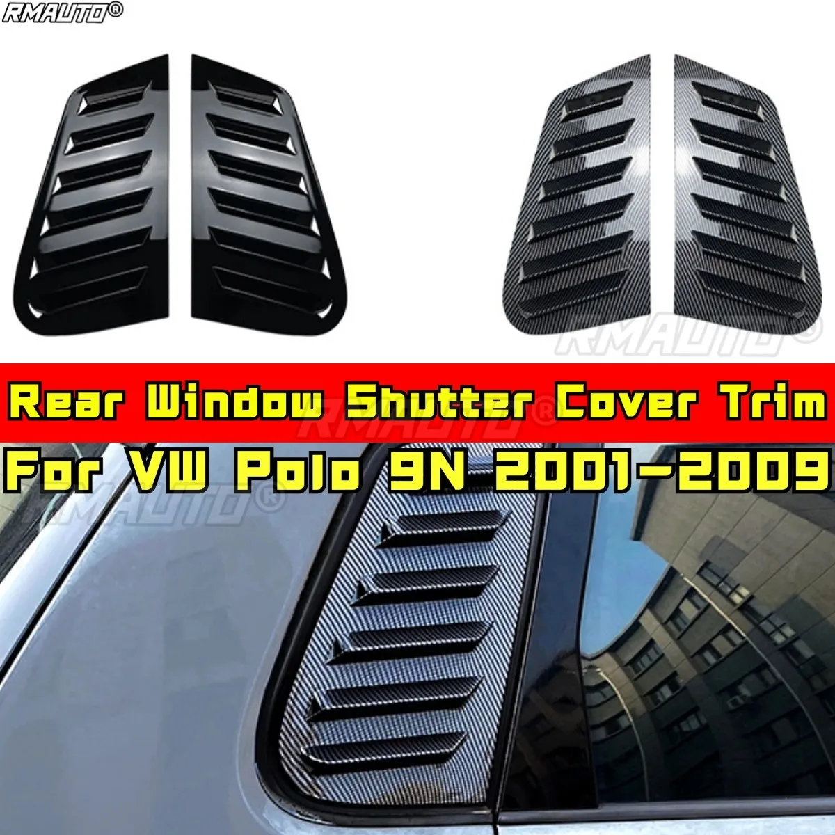 

For VW Polo 9N 2001-2009 Body Kit Rear Window Shutter Cover Trim Rear Quarter Panel Window Car Accessories