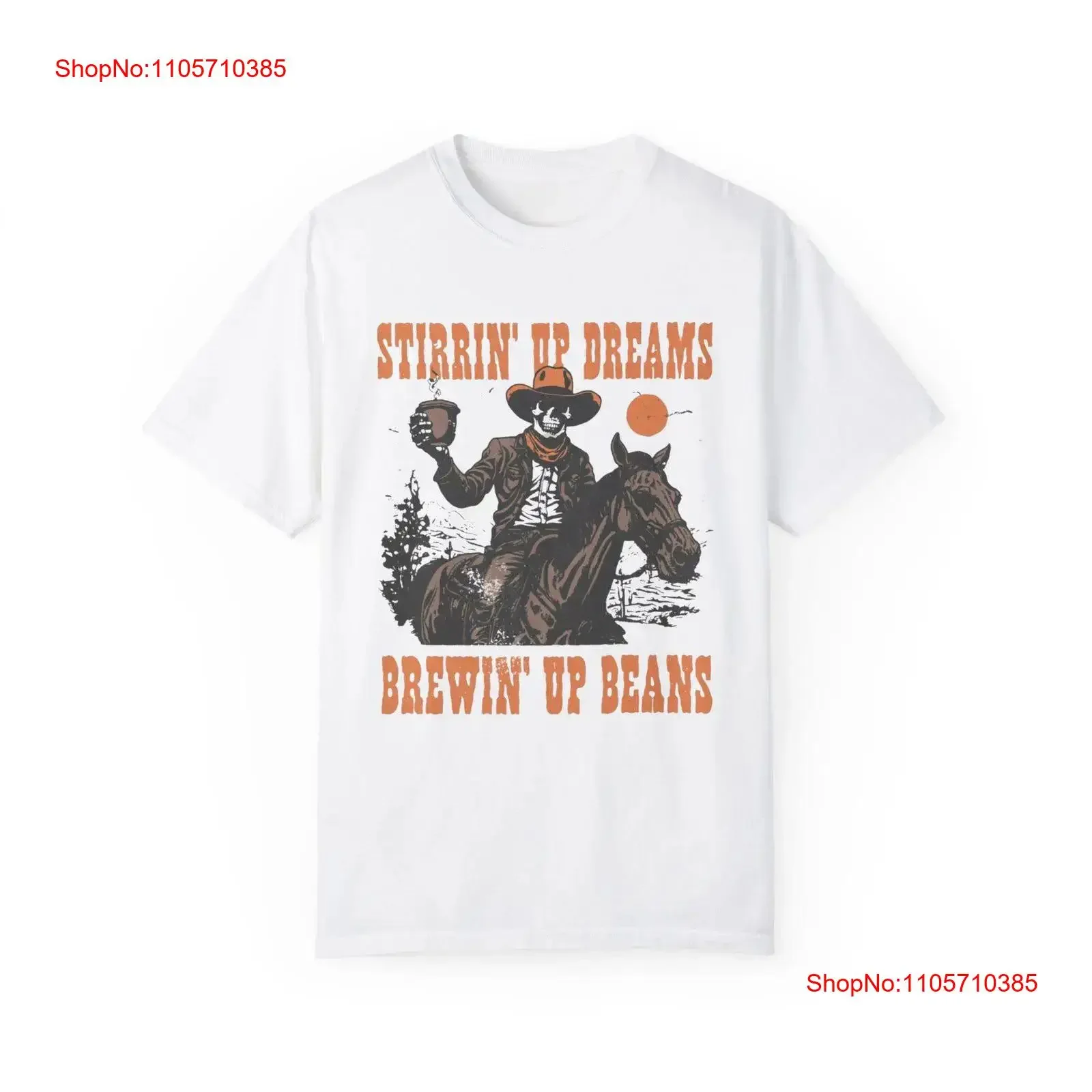 Stirrin Up Dreams Brewin Beans Western Skeleton Cowboy T Shirt Wild West Coffee Lover Apparel Death Before Decaf vintage Unisex