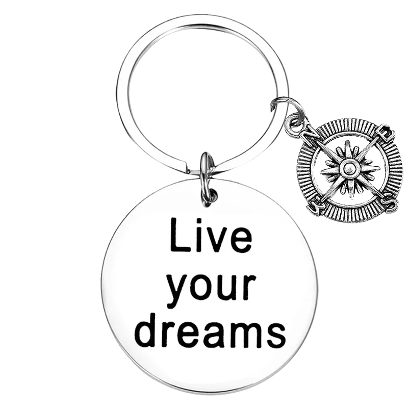 Live Your Dream Keychain Pendant Son Daughter Gift Key Chains Inspirational Gifts