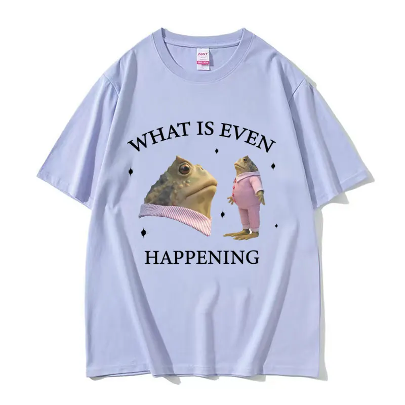 What Is Even Happening Funny Frog Meme T-Shirts Men Women Fashion Casual Short Sleeve T Shirt Cozy Cotton Oversized T-shirt Tops