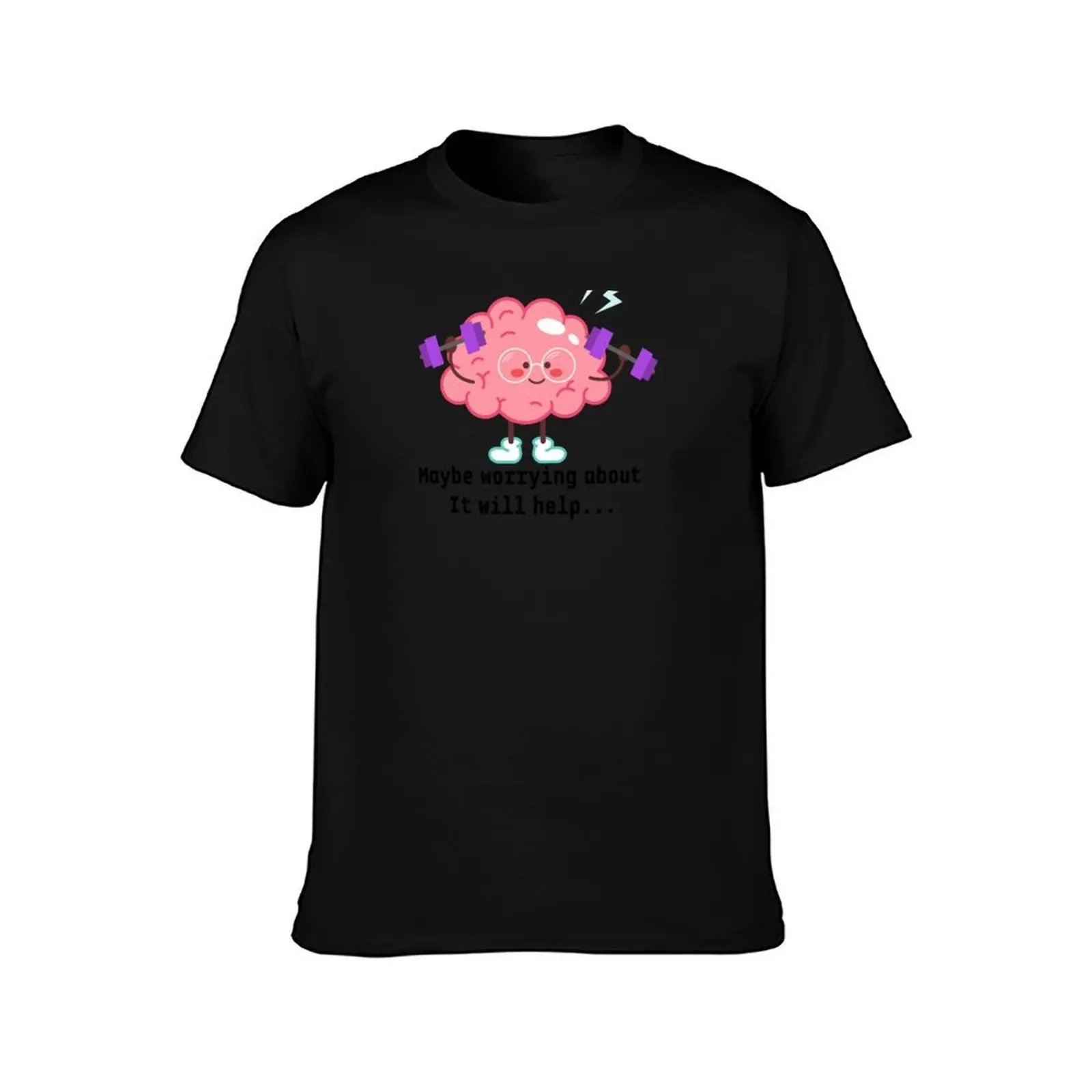 Maybe worrying about it will help T-Shirt Big Size Loose Fit Tee Shirt
