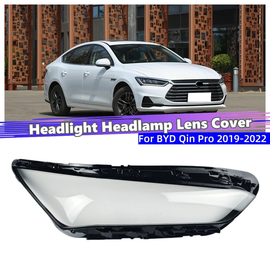 

For BYD Qin Pro 2019 2020 2021 2022 Vehicle Accessories Front Lamp Lens Glass Shell Car Front Headlight Lens Cover Lights Shell