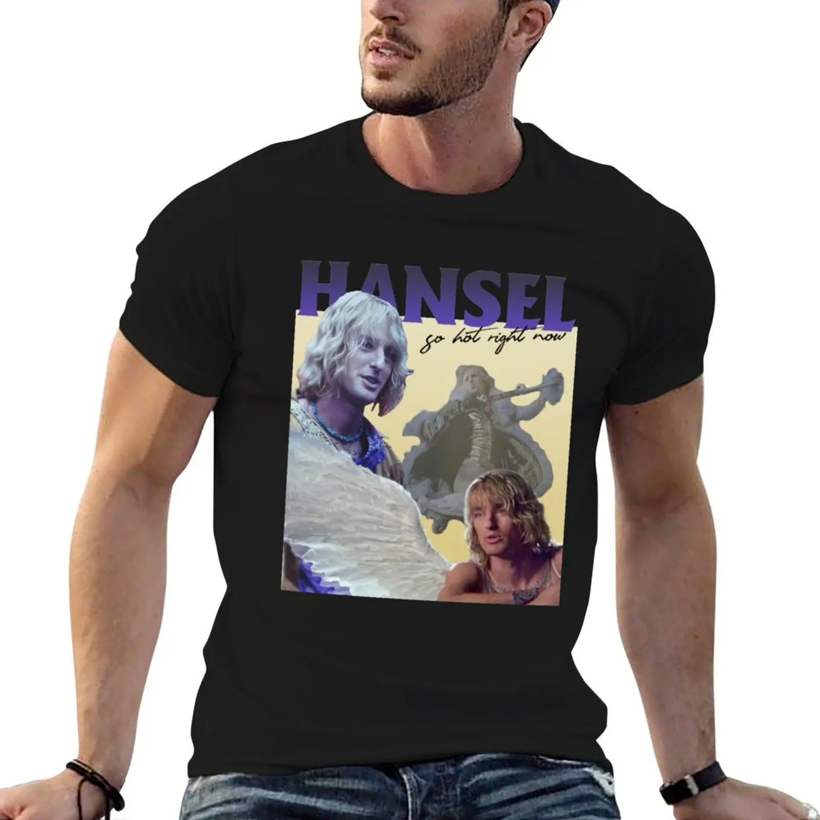 

So man funny Now man shirt Hansel, designer Right t Hot cotton shirt for T-Shirt t cotton t man shirts Zoolander.