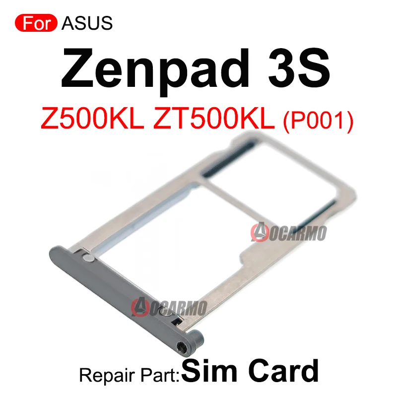 สำหรับ ASUS ZenPad 3S Z500KL ZT500KL P001ซิมการ์ด Sim ที่ใส่ถาดซ็อกเก็ตสล็อตเปลี่ยนชิ้นส่วน