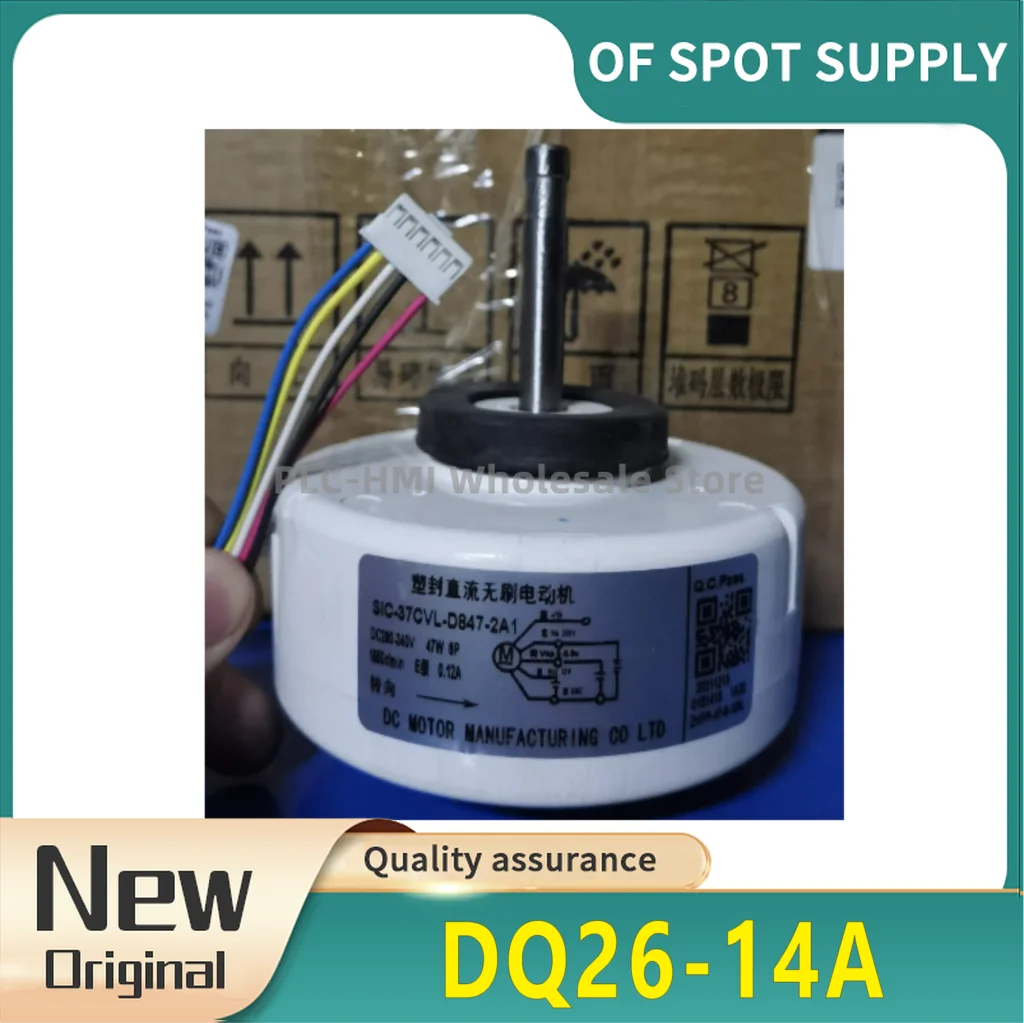 New for Air conditioning motor DQ26-14A SIC-37CVJ-F119-3 part SIC-39CVL-D847-5=SIC-37CVL-D847-2A1 SIC-37CVL-D847-2A1