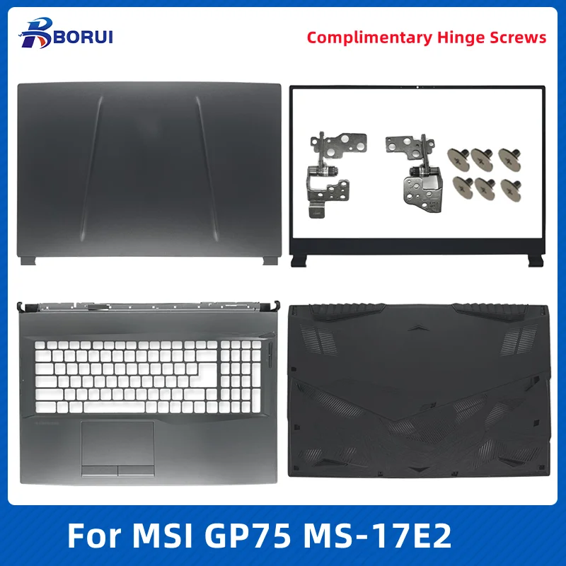 

NEW Laptop LCD Back Cover/Front Bezel/Palmrest/Bottom Case/LCD Hinges For MSI GP75 MS-17E2 Series Top Cover Black 17.3 Inch