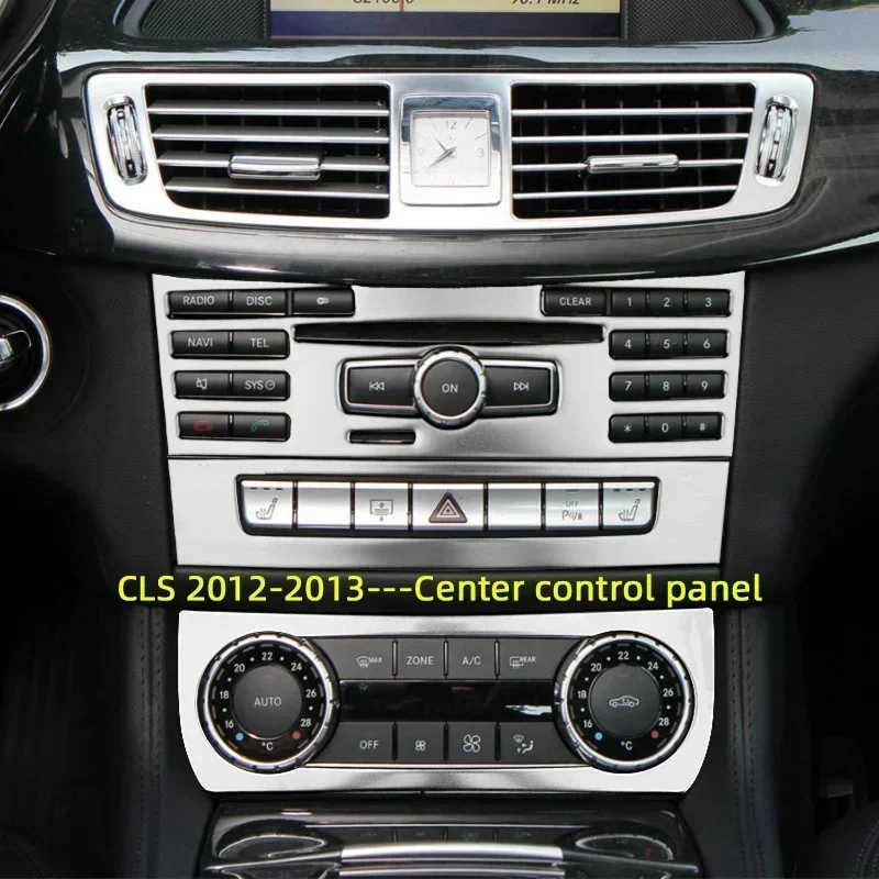 Car Center Console Air Conditioning CD Control Panel Cover Trim For Mercedes Benz CLS 350 cls300 W218 2012 2013 Auto Accessories