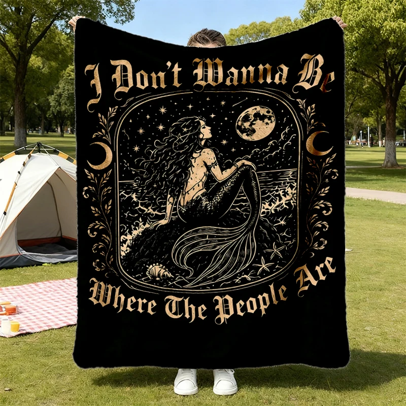 Siren I Don't Wanna Be Where The People Are Flannel Blanket, Antisocial Mermaid Throw, Dark Fantasy Coastal Gift