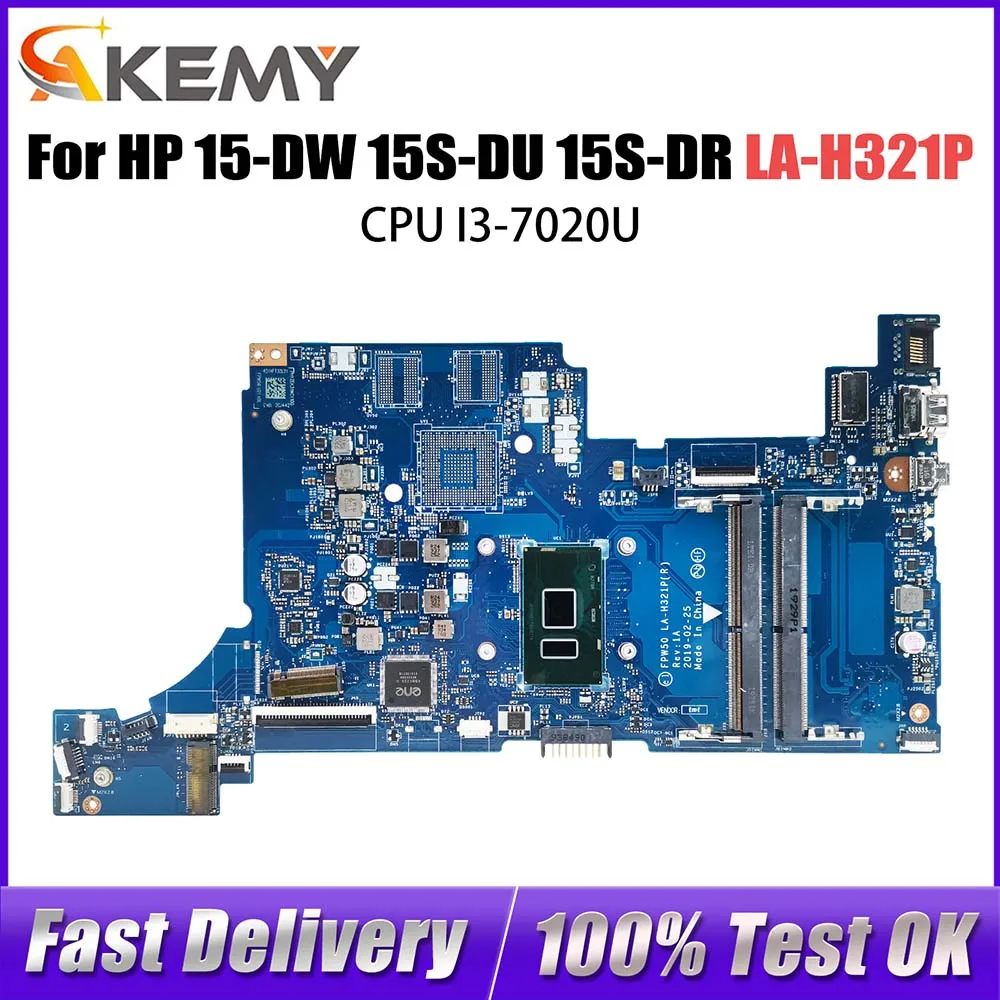 FPW50 LA-H321P Notebook Mainboard For HP 15-DW 15S-DU 15S-DR Laptop Motherboard L51984-001 L51984-601 With i3-7020U CPU DDR4