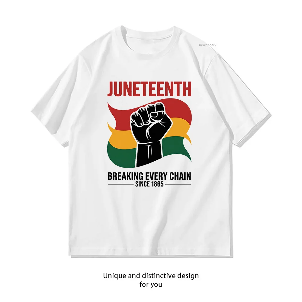 Breaking Every Chain Since 1865 Juneteenth Freedom Essential woman man Casual cotton printed t shirts summer O-neck tops tee