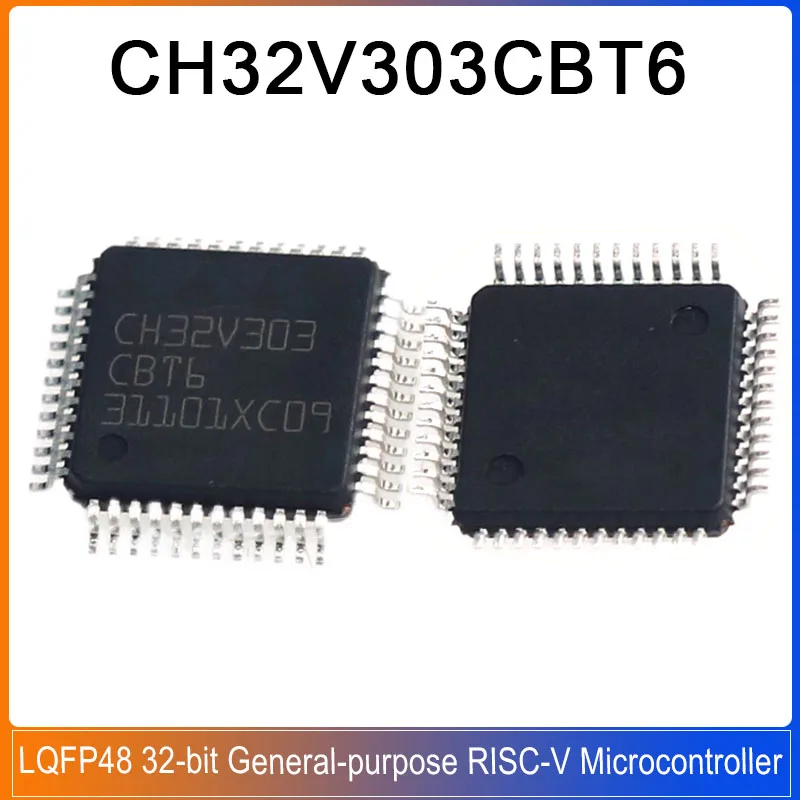 

1-20PCS CH32V303CBT6 LQFP-48 CH32V 303CBT6 CH32V303 CBT6 32-bit Large-capacity General-purpose RISC-V Microcontroller