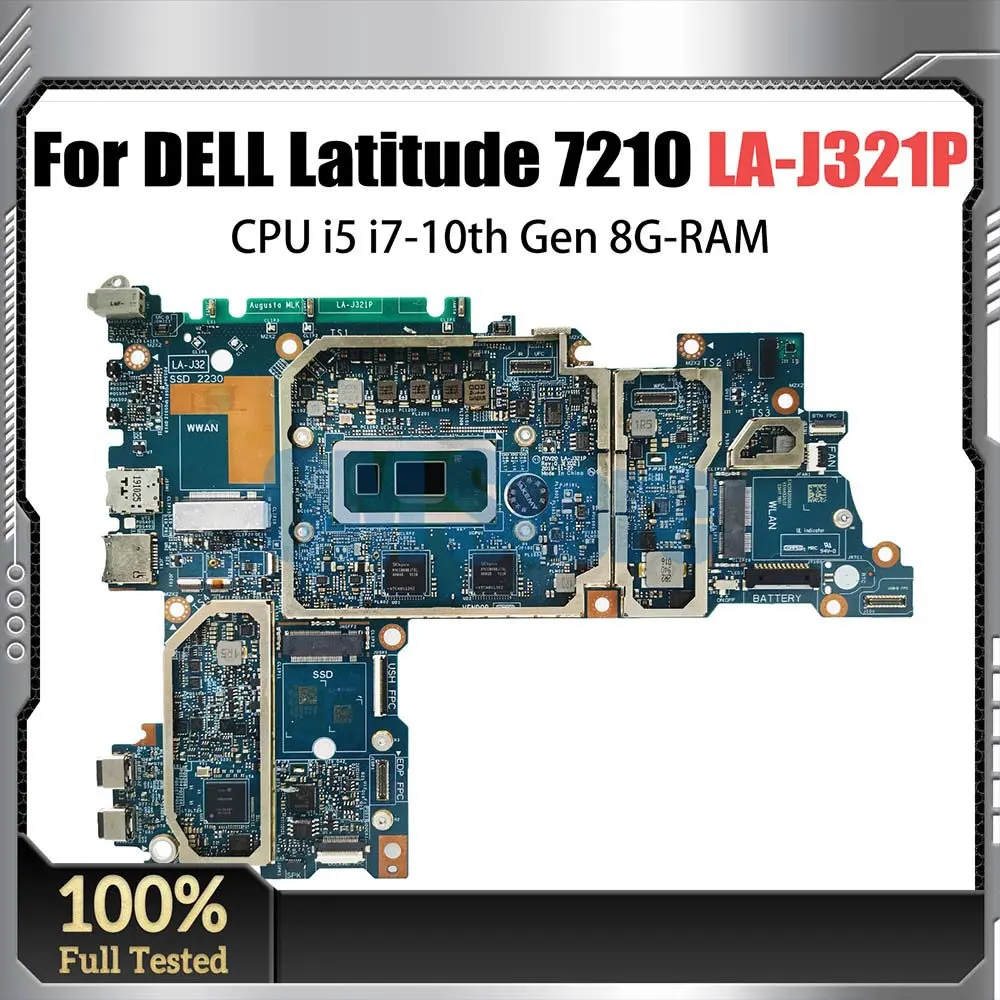 

LA-J321P Motherboard For Dell Latitude 7210 Laptop Mainboard 0CTKYT 09XR7X With i5-10310U i7-10610U CPU 8GB RAM