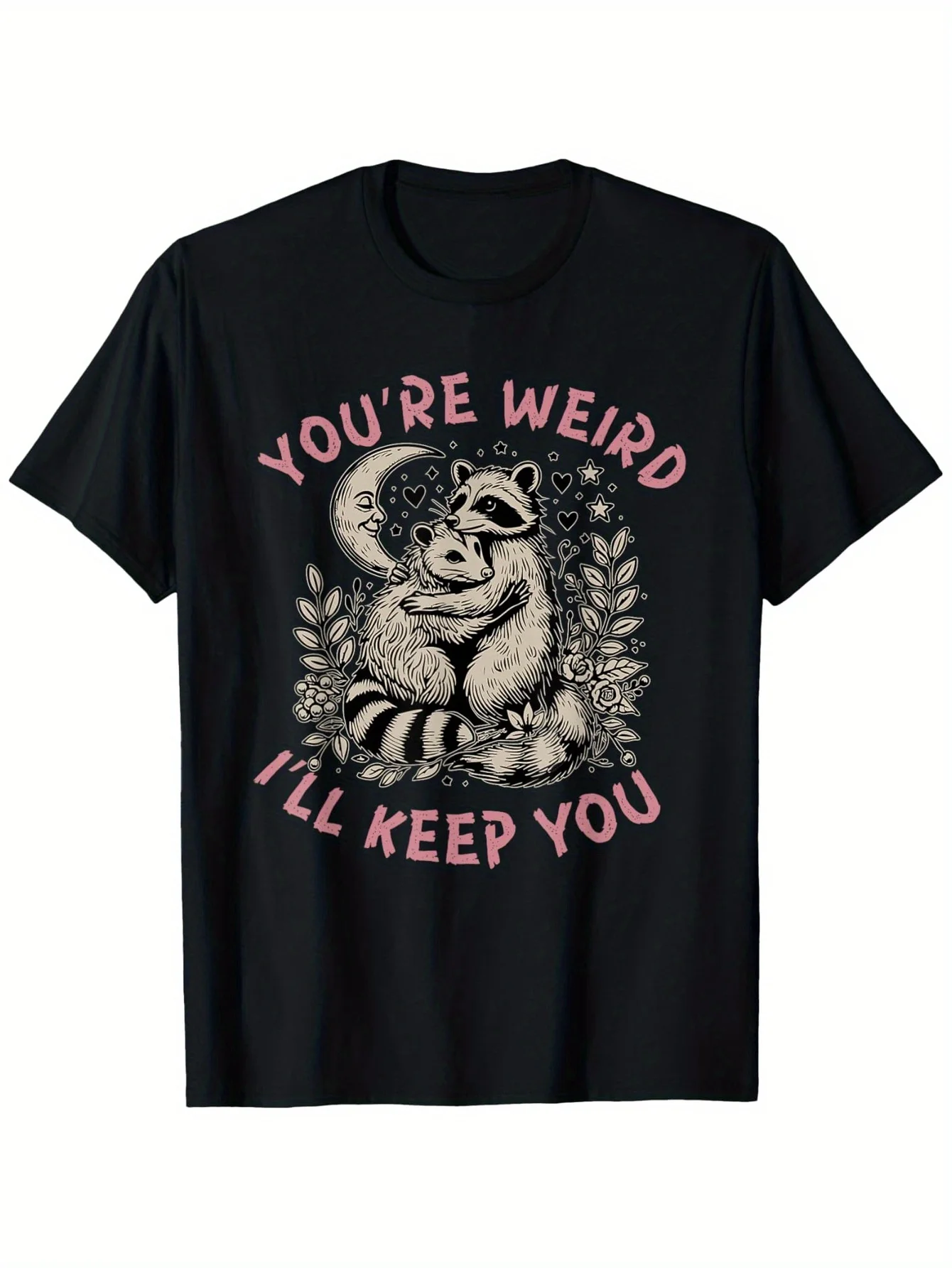 You'Re Weird I'Ll Keep You Raccoon Possum Valentine'S Day T-Shirt - Unisex-Adults, Black, Small, Loose Style New Unisex