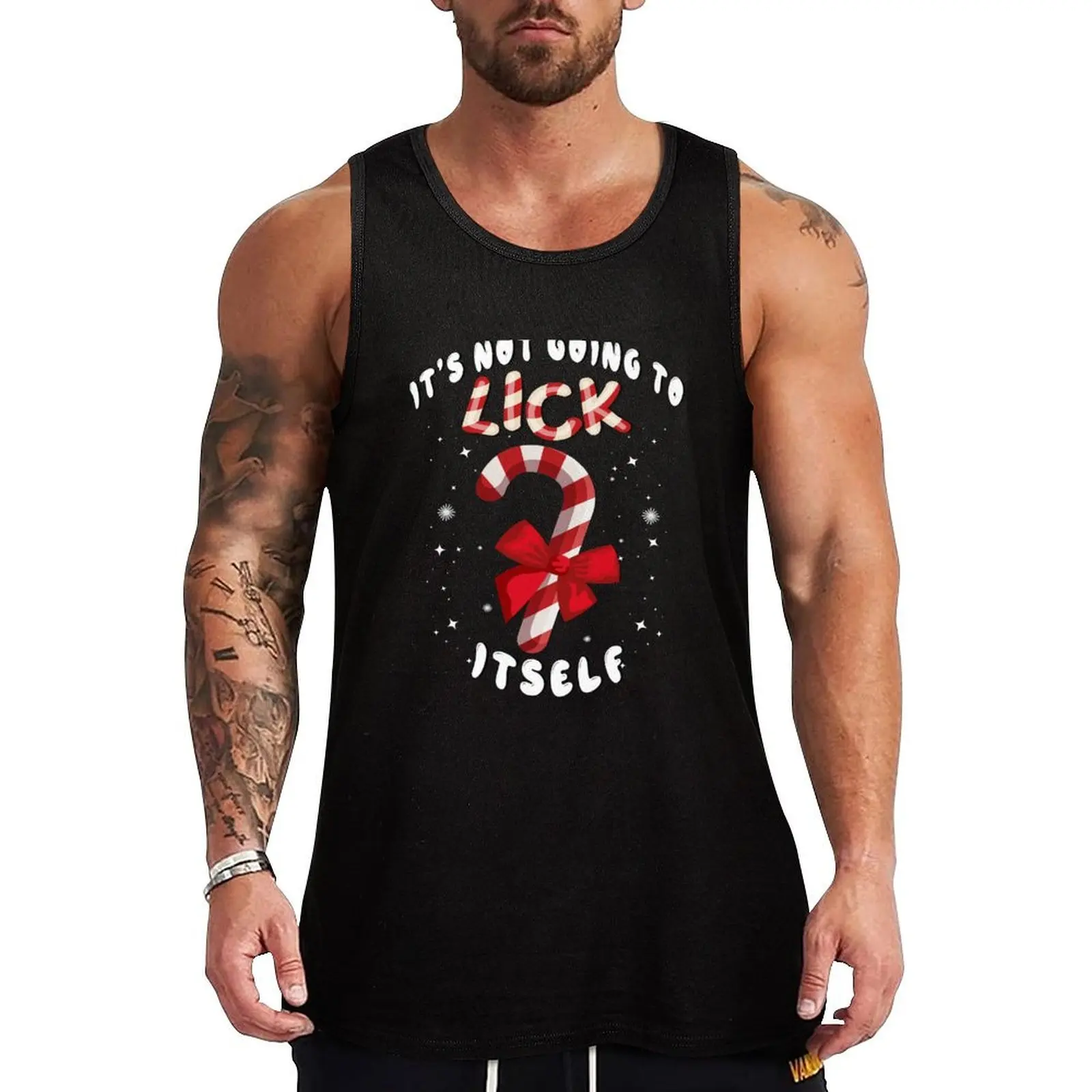 It's not going to lick itself funny dirty xmas inappropriate christmas Tank Top Classic Fit Undershirt Everyday Wear