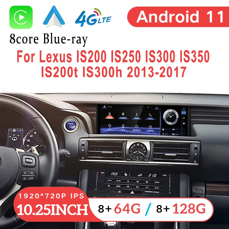 10.25" Android 11 GPS Navigation Car Multimedia Video Radio Player CarPlay Auto For Lexus IS 200 250 300 350 200t 300 2013-2017