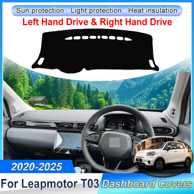 

For Leapmotor T03 Accessories 2020~2025 2021 2022 Car Center Console Dashmat Dust-proof Dashboard Avoid Light Pad Anti-dirty Mat