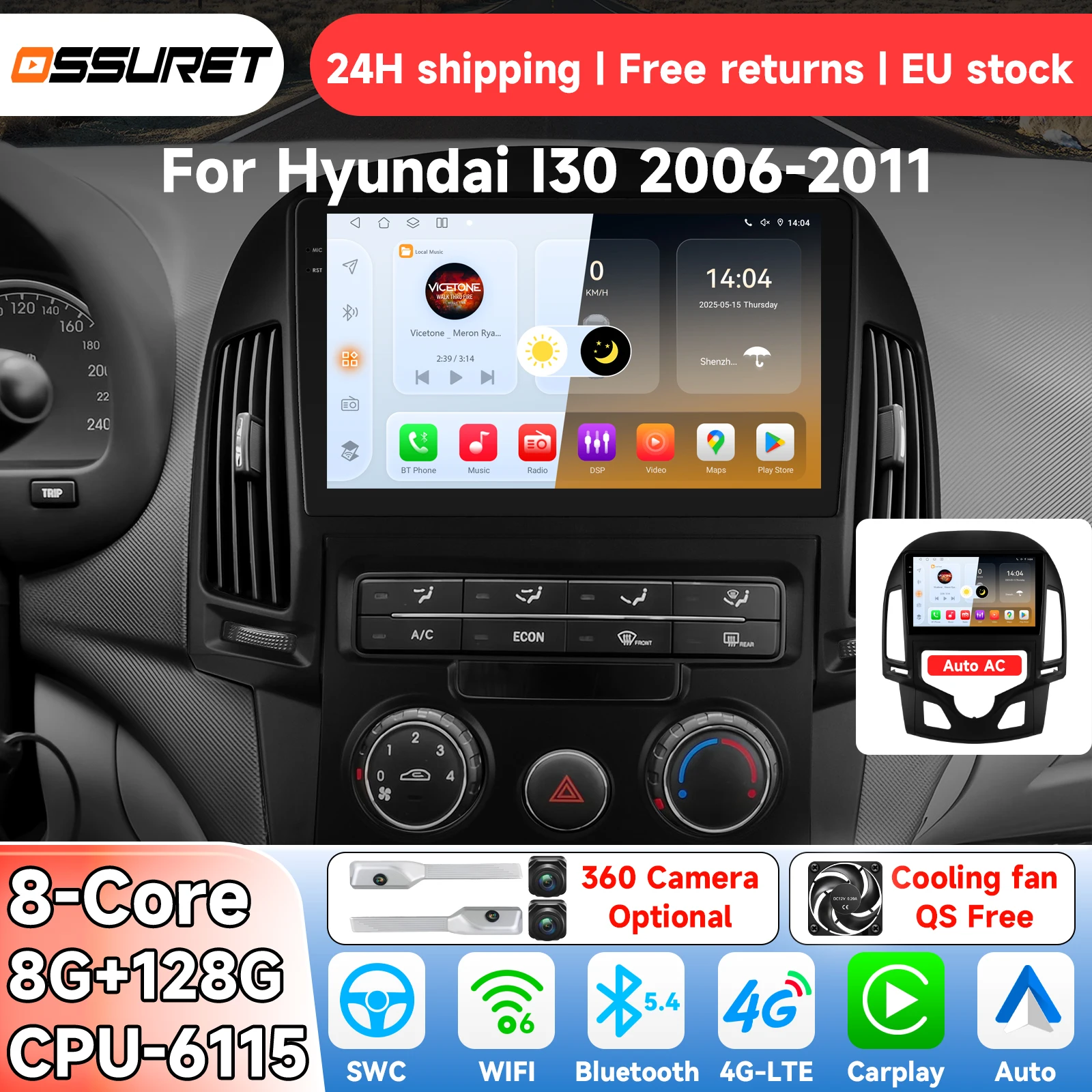 OSSURET Android 14 autoradio pour Hyundai I30 i30 AT MT 2006 - 2011, système Intelligent Carplay, lecteur vidéo multimédia, GPS 4G 6115