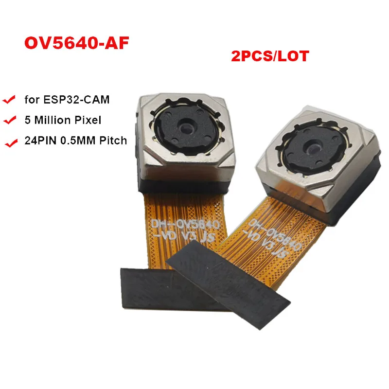 

2Pcs/Lot OV5640 AF 70 Degree 5MP High Definition Camera Module for ESP32-CAM Auto Focus Soft Board 24PIN 0.5MM Pitch