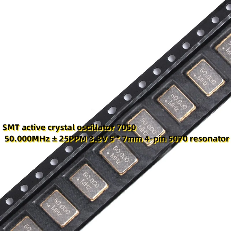 10PCS SMT active crystal oscillator 7050 50.000MHz ± 25PPM 3.3V 5 * 7mm 4-pin 5070 resonator