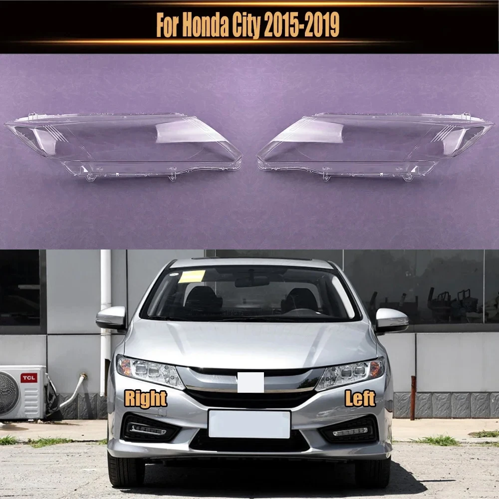

For Honda City 2015-2019 Headlight Cover Transparent Headlamp Shell Lamp Shade Lens Replace Original Lampshade Plexiglass