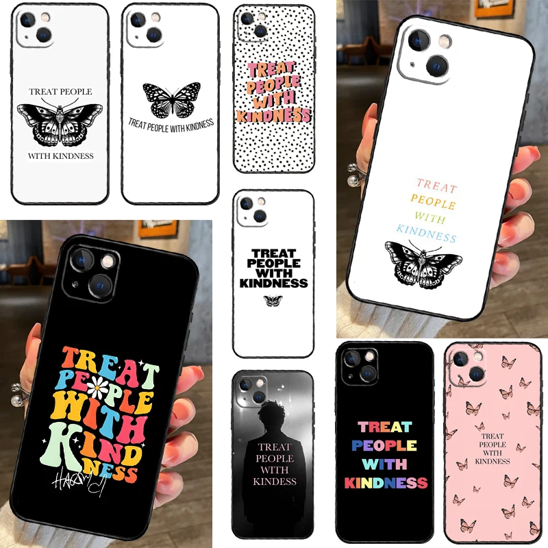 Treat People With Kindness Case For iPhone 16 14 15 Pro Max 12 13 Mini 11 15 Pro Max Plus X XS Max XR Phone Cover