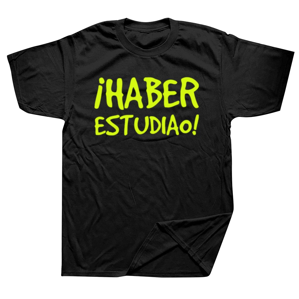 2026 NewFunny Have Studied T Shirt Spanish Phrase Graphic Cotton Streetwear Short Sleeve Birthday Gifts Summer Style T-shirt Men