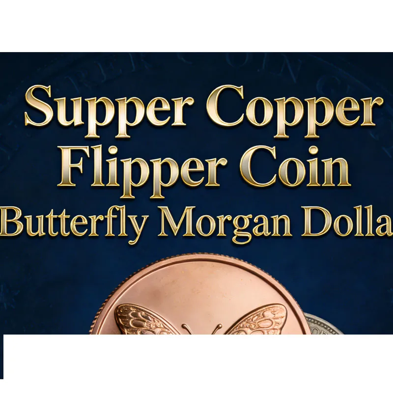 moeda-borboleta-de-cobre-supper-copper-flipper-moedas-morgan-dollar-acessorios-de-magica-truques-de-magica-profissionais-aderecos-para-magicos-gimmick