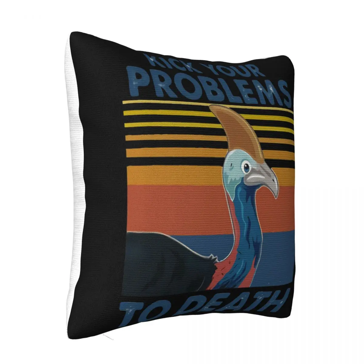 Animal Cassowary Kick Your Problems To Death Vintage Funny Mens Cotton Logo Pillow Case