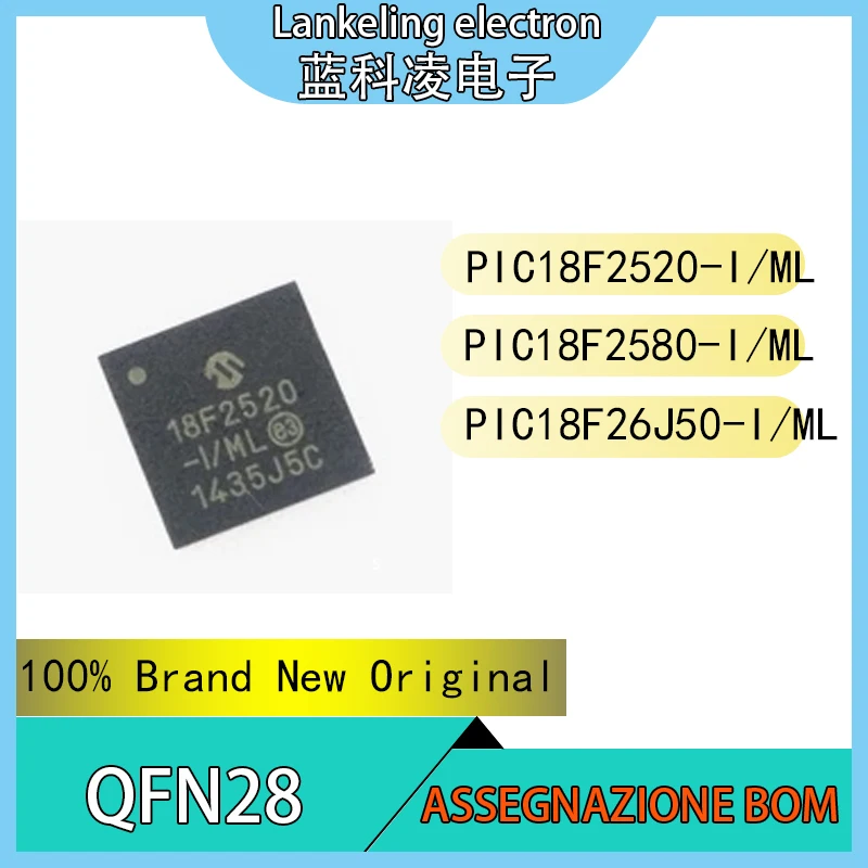 PIC18F2520-I/ML PIC18F2580-I/ML PIC18F26J50-I/ML 100% Brand New Original Integrated circuit QFN28