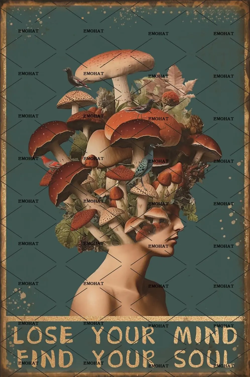EMOHAT Metal Vintage Tin Sign Lose Your Mind Find Your Soul Mushrooms Metal Painting Print Vintage Poster Mushroom Aluminium Dec