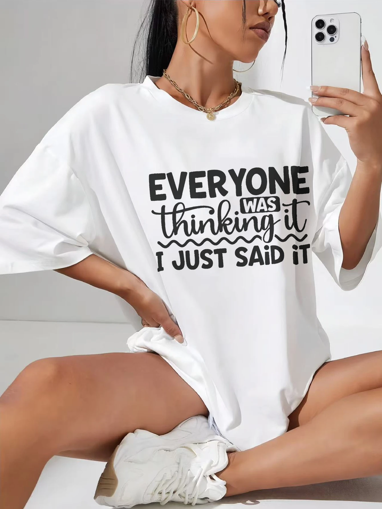 

Everyone Was Thinking It I Just Said It White Women's Round Neck T-Shirt Soft Comfortable Fit Perfect for Summer Post-Pregnancy