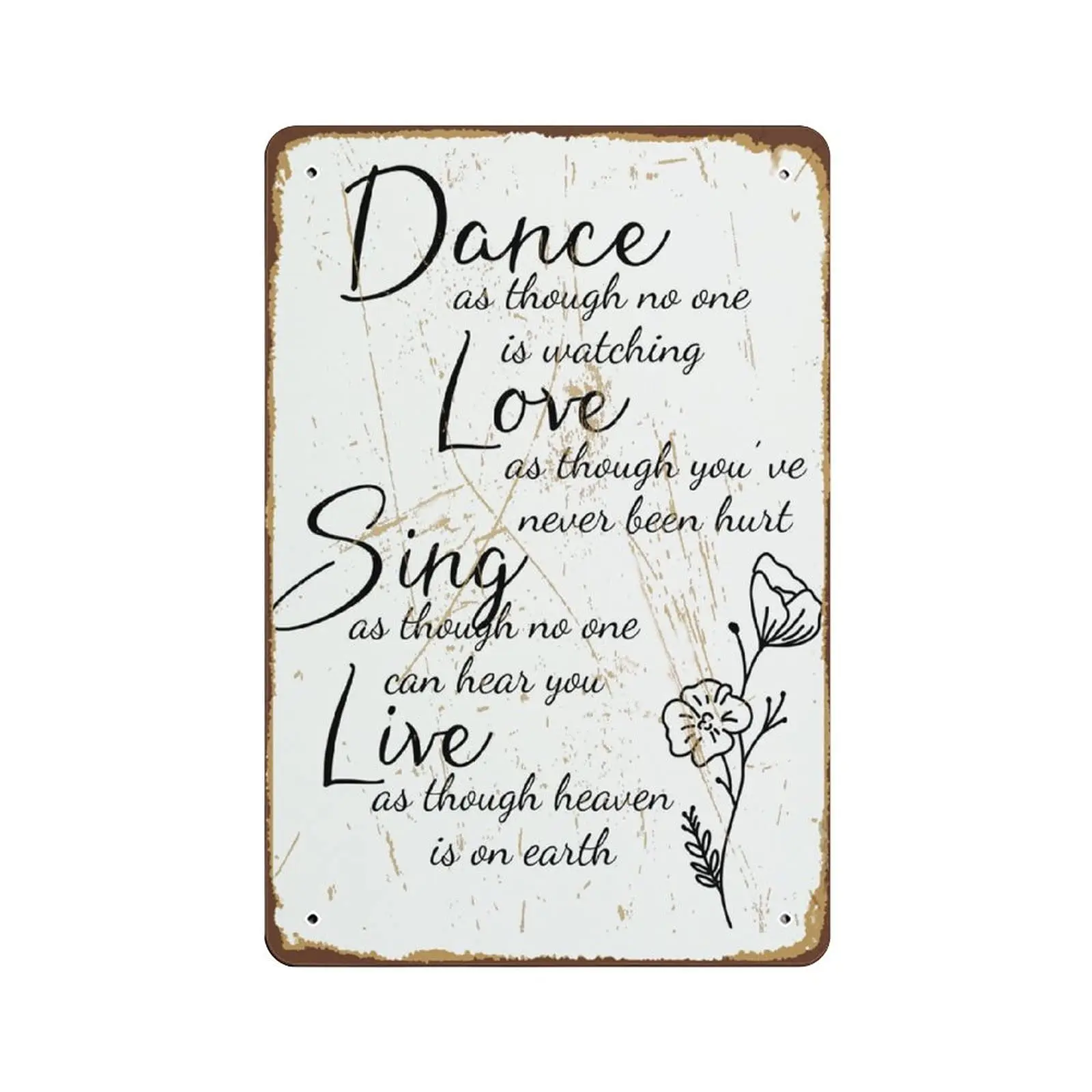 Motivational Wall Art Dance As Though No One Is Watching Poster Tin Sign Inspirational Wall Art Livingroom Wall Decor Home Wall 