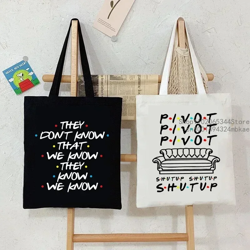 Pivot Shut Up Canvas Tote Bag Student Pivot Friends TV Show Shopping Bag Women Firend Graphic Casual Handbag Side Bag for Ladies