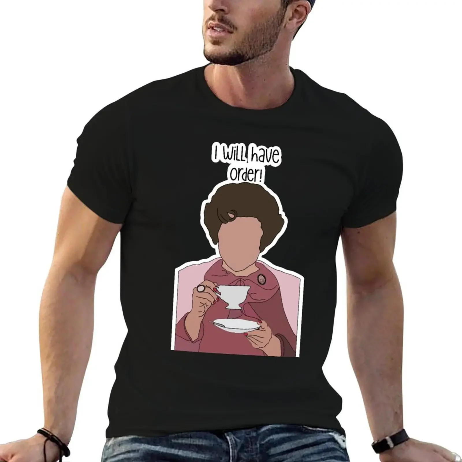 

Dolores Umbridge, I Will Have Order T-Shirt oversizeds anime t shirts boys animal print mens plain t shirts