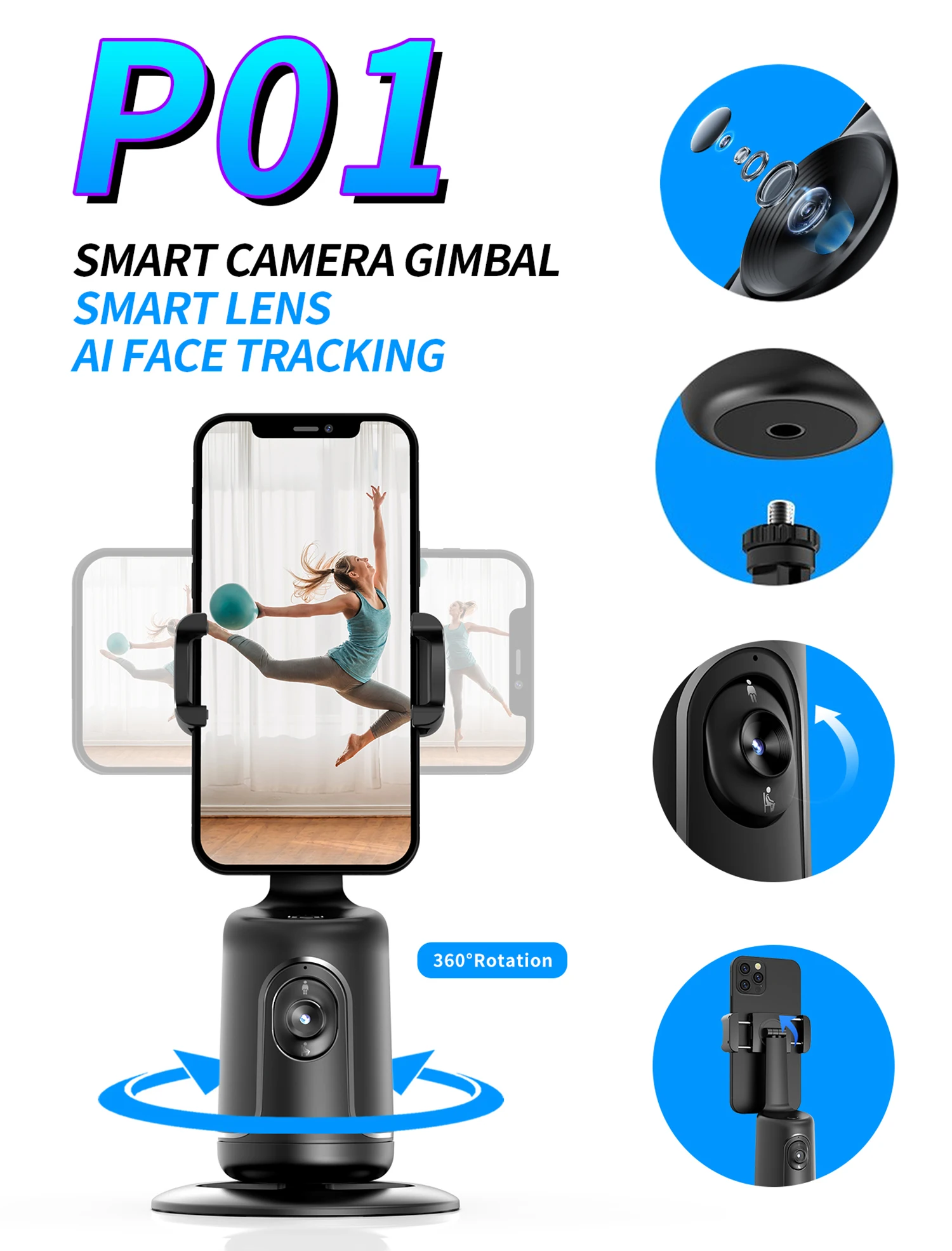 P01 Intelligent AI face recognition 360 ° mobile phone PTZ Tiktok live self timer artifact panoramic follow shot anti dithering