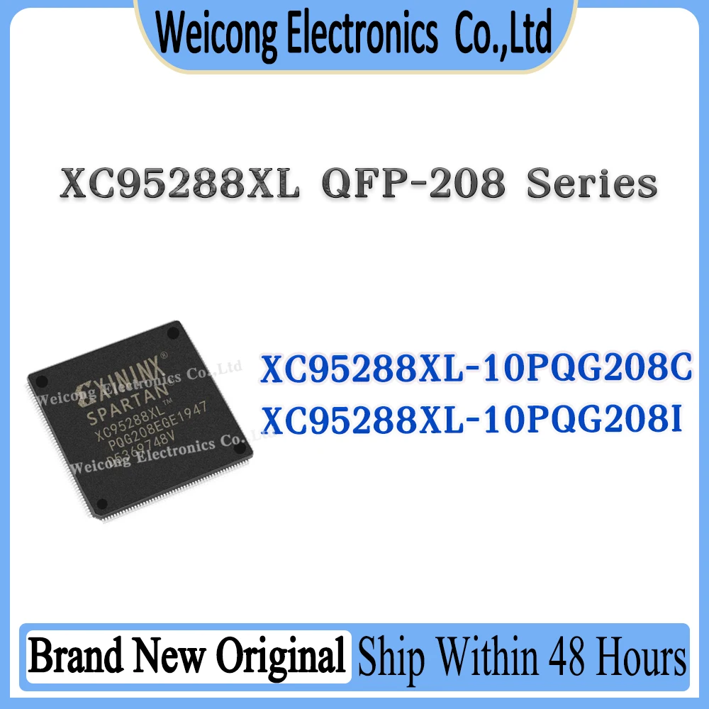 New Original XC95288XL-10PQG208I XC95288XL-10PQG208C XC95288XL-10PQG208 XC95288XL-10PQG XC95288XL XC95288 IC Chip QFP-208