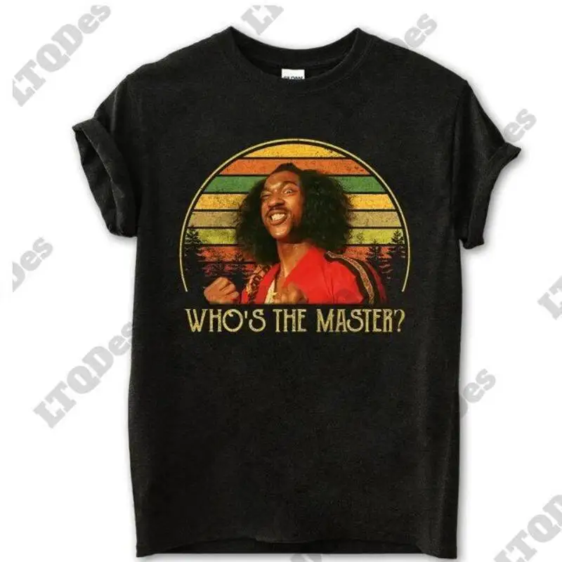 Who s The Master Vintage T Shirt Movies Quote Unisex TShirt