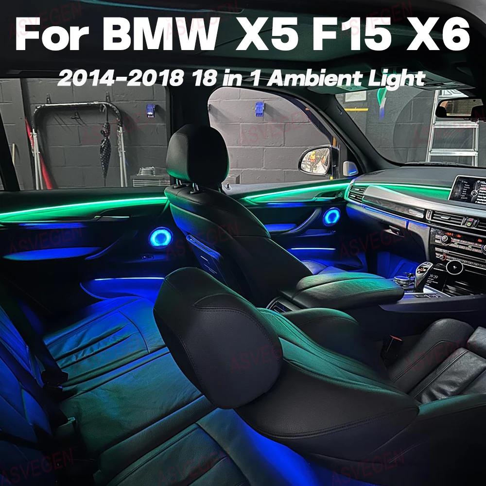Car RGB Ambient Light for BMW X5 F15 X6 2014-2018 18 in 1 Interior LED Acrylic Hidden Strip Dashboard Door Atmosphere Lamp App