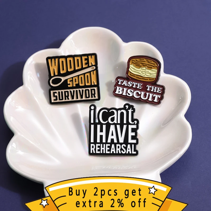 I Can't I Have Rehearsal Taste The Biscuit Enamel Pins Spoon Survivor Gourmet Food Brooch Lapel Badges Jewelry Gift