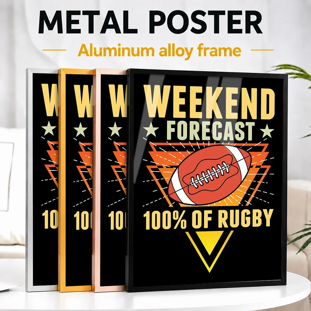 Rugby Weekend Forecast Quote Metal Poster With Aluminum Alloy Frame Customized Retro Style Wall Art For Sports Memorabilia Room