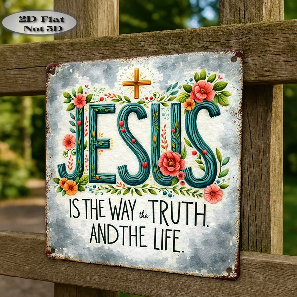 Vintage Metal Tin Sign, Jesus Is The Way Truth And Life Cross Floral Inspirational Rust Square Plaque, 2D Flat