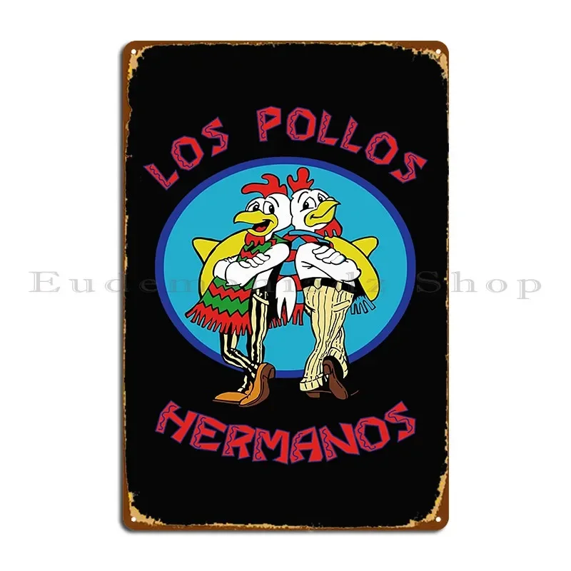 Los Pollos Hermanos Metal Signs Wall Plaque Cinema Personalized Bar Cave Garage Club Tin Sign Poster