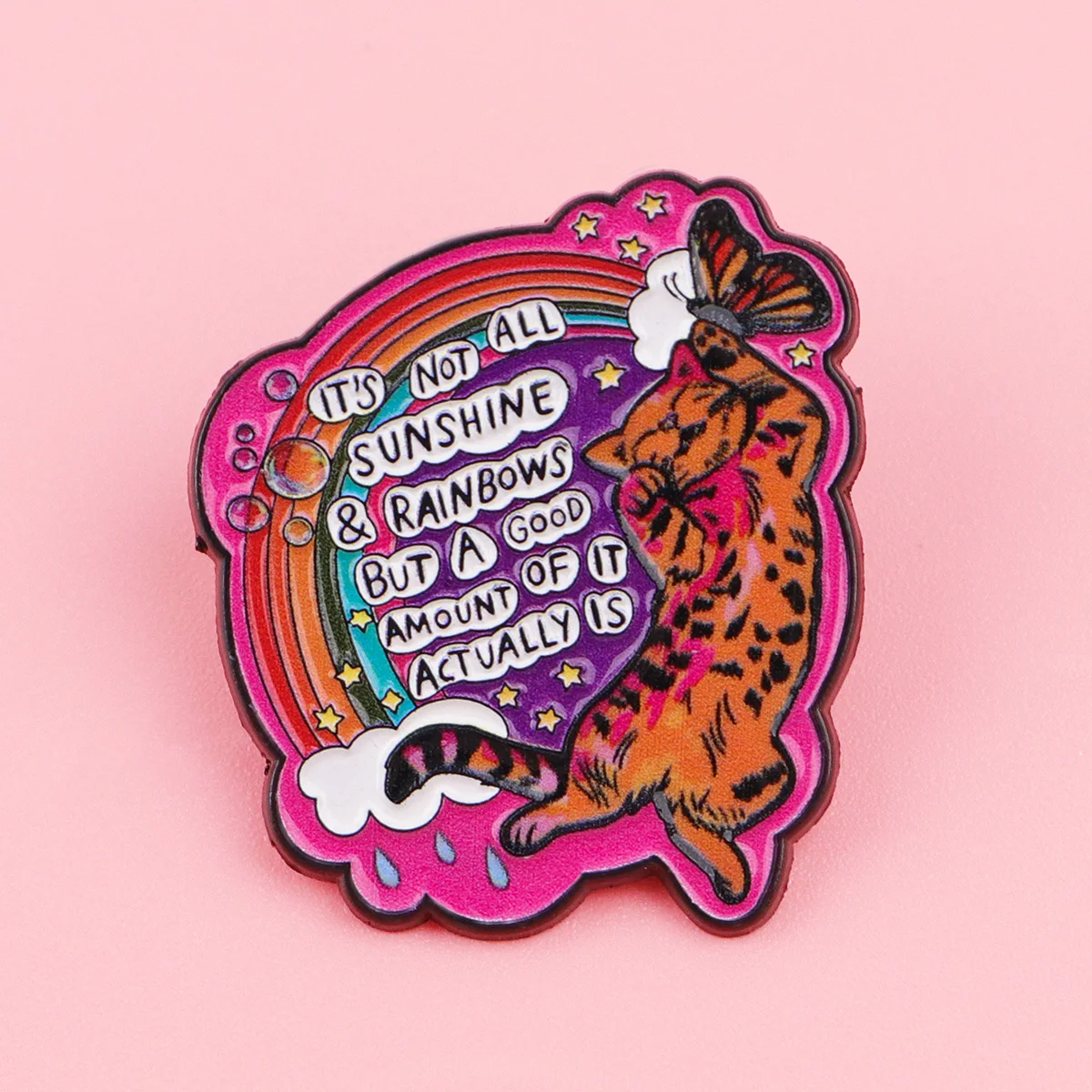 „It's Not All Sunshine“ Zitate Emaille-Anstecknadel Tier-Katzen-Brosche Reversnadel Abzeichen für Rucksack Kleidung Accessoires Schmuck Geschenke