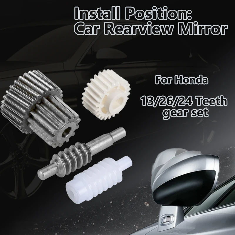 

For Honda Odyssey/Accord/CR-V/Ridgeline/Jazz/Fit/Civic/City Car 13/26/24T Gearwheels sets of Fold Mirror Motor repair brand new